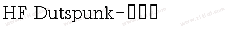HF Dutspunk字体转换